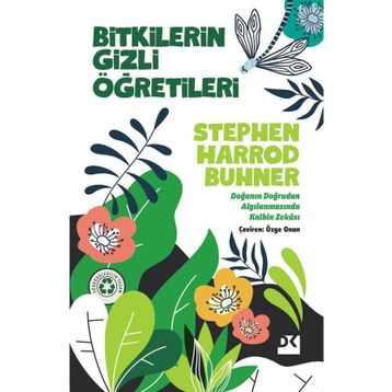 Bitkilerin Gizli Öğretileri - Stephan Harrod Buhner