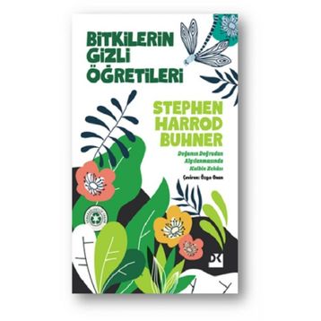 Bitkilerin Gizli Öğretileri - Stephan Harrod Buhner