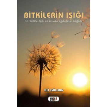 Bitkilerin Işığı - Ali Gülhan