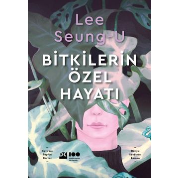 Bitkilerin Özel Hayatı - Lee Seungu