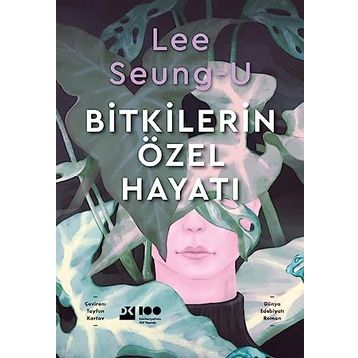 Bitkilerin Özel Hayatı - Lee Seungu