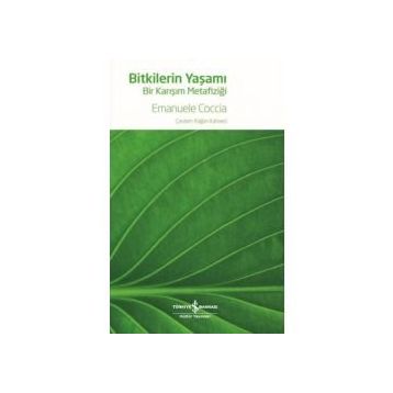 Bitkilerin Yaşamı - Bir Karışım Metafiziği