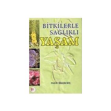 BITKILERLE SAĞLIKLI YAŞAM - DILARA DAL