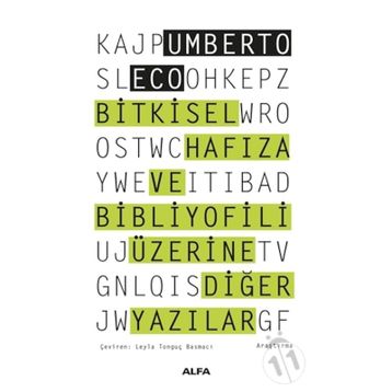 Bitkisel Hafıza ve Bibliyofili Üzerine Diğer Yazılar - Umberto Eco