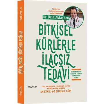 Bitkisel Kürlerle İlaçsız Tedavi - Ümit Aktaş