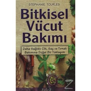 BITKISEL VÜCUT BAKIMI - STEPHANTE TOURLES