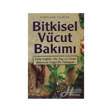BITKISEL VÜCUT BAKIMI - STEPHANTE TOURLES