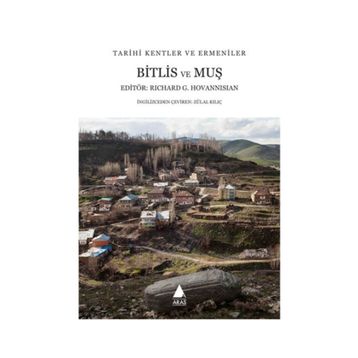 Bitlis ve Muş - Richard G. Hovannisian