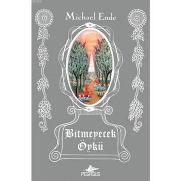 Bitmeyecek Öykü - Michael Ende