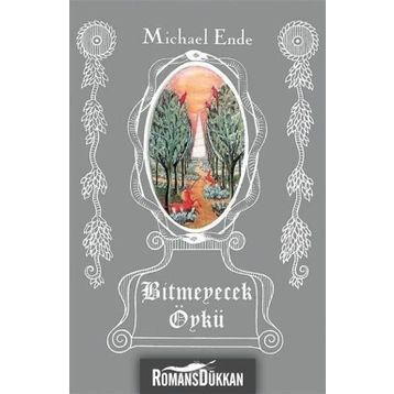 Bitmeyecek Öykü - Michael Ende
