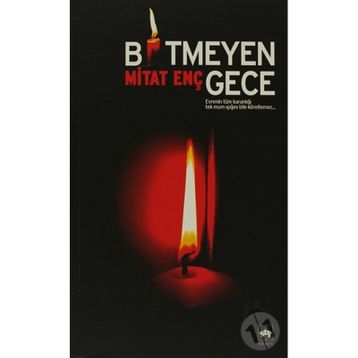 BITMEYEN GECE - MITAT ENÇ