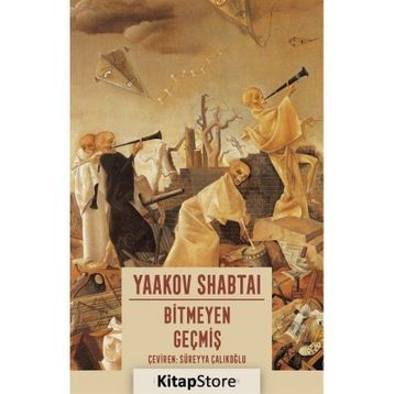 Bitmeyen Geçmiş - Yaakov Shabtai