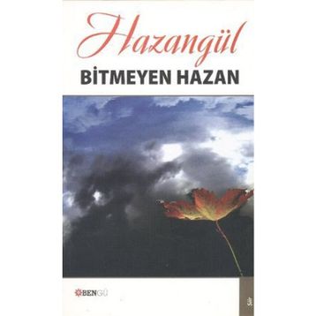 BITMEYEN HAZAN - HAZANGÜL