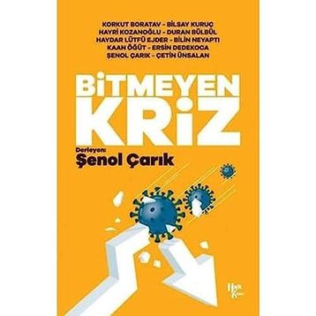 Bitmeyen Kriz Korkut Boratav-Bilsay Kuruç-Hayri Kozanoğlu Duran