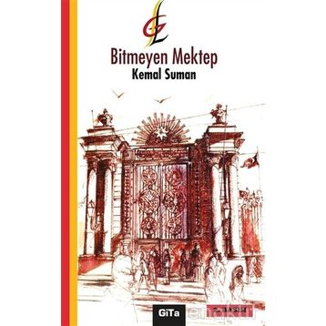 Bitmeyen Mektep - Kemal Suman