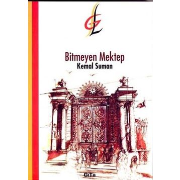 Bitmeyen Mektep - Kemal Suman