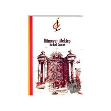 Bitmeyen Mektep - Kemal Suman