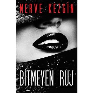 Bitmeyen Ruj - Merve Kezgin