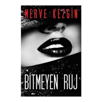 Bitmeyen Ruj - Merve Kezgin