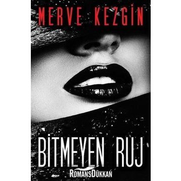 Bitmeyen Ruj - Merve Kezgin