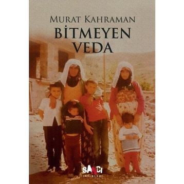 Bitmeyen Veda - Murat Kahraman