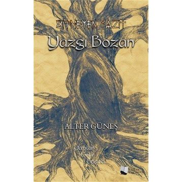 Bitmeyen Yazıt - Yazgı Bozan - Alter Güneş