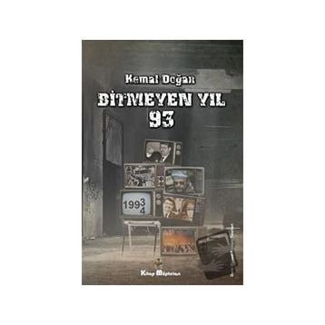 Bitmeyen Yıl 93 - Kemal Doğan