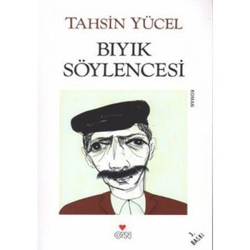 Bıyık Söylencesi - Tahsin Yücel