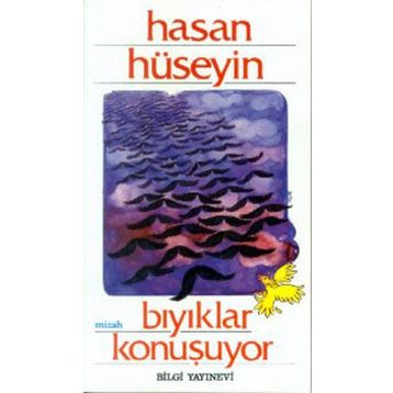 BIYIKLAR KONUŞUYOR - HASAN HÜSEYİN