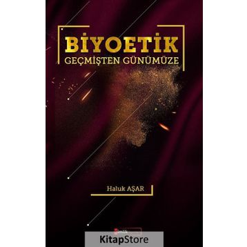Biyoetik - Haluk Aşar
