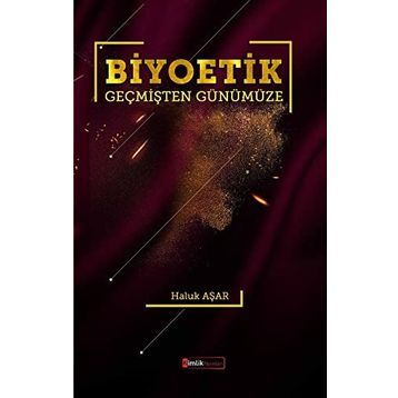 Biyoetik - Haluk Aşar