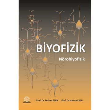 Biyofizik Nörobiyofizik-Ankara Nobel Tıp Kitabevi
