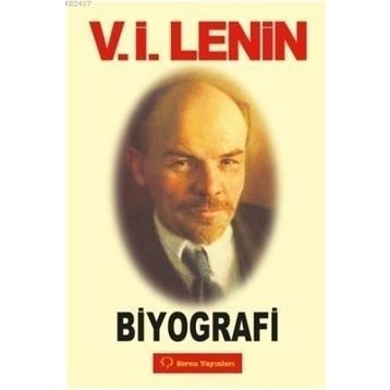 BIYOGRAFI - VLADIMIR İLYIÇ LENIN