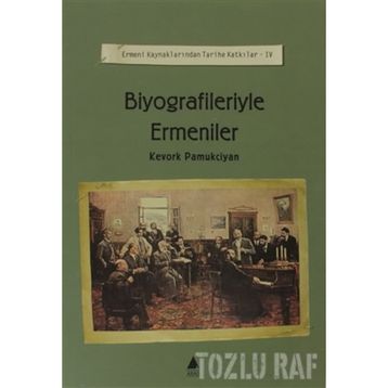 BIYOGRAFILERIYLE ERMENILER - KEVORK PAMUKCIYAN