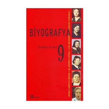 BIYOGRAFYA 9 - SABIHA SERTEL - KOLEKTIF