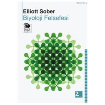 BIYOLOJI FELSEFESI - ELLIOTT SOBER