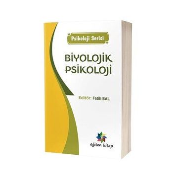 Biyolojik Psikoloji - Fatih Bal