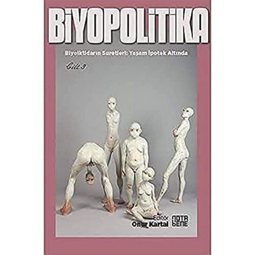 Biyopolitika - Cilt 3 - Kolektif