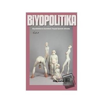 Biyopolitika - Cilt 3 - Kolektif