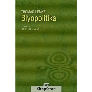BIYOPOLITIKA - THOMAS LEMKE