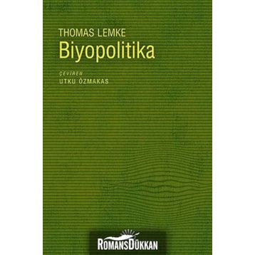 BIYOPOLITIKA - THOMAS LEMKE