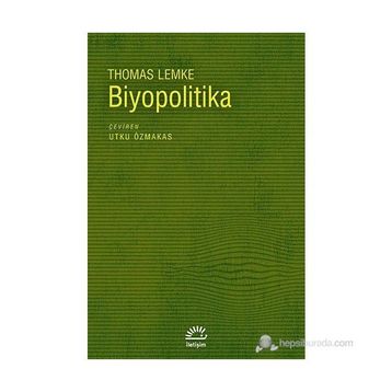 BIYOPOLITIKA - THOMAS LEMKE