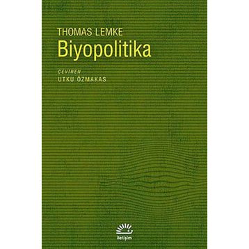 BIYOPOLITIKA - THOMAS LEMKE