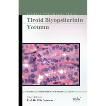 Biyopsilerin Yorumu: Tiroid - Nobel Tıp Kitabevleri