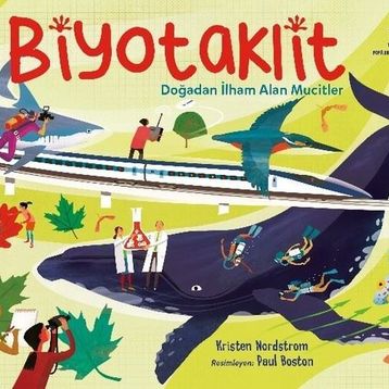 Biyotaklit - Doğadan İlham Alan Mucitler - Tübitak Yayınları