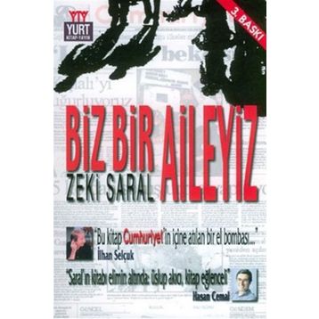 BIZ BIR AILEYIZ - ZEKI SARAL