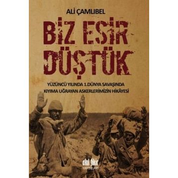 Biz Esir Düştük - Ali Çamlıbel