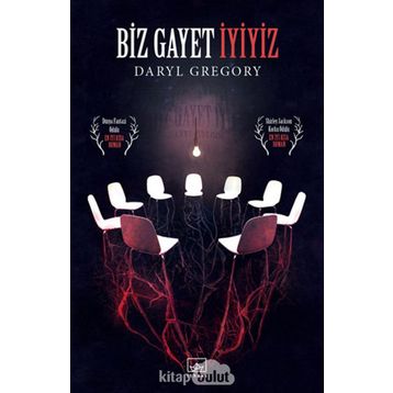 Biz Gayet İyiyiz - Daryl Gregory Gregory Daly