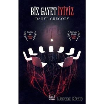 Biz Gayet İyiyiz - Daryl Gregory Gregory Daly