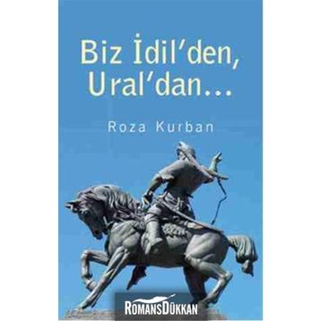Biz İdil'den, Ural'dan - Roza Kurban
